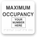 JUSTBRAILLESIGNS CUSTOMIZABLE MAXIMUM OCCUPANCY braille sign, 6” x 6”, Max Occupancy Identification Sign for business, buildings, elevators, etc., Many Colors Choices, Made in USA (White)
