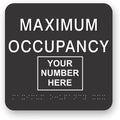 JUSTBRAILLESIGNS CUSTOMIZABLE MAXIMUM OCCUPANCY braille sign, 6” x 6”, Max Occupancy Identification Sign for business, buildings, elevators, etc., Many Colors Choices, Made in USA (Black)
