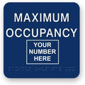 JUSTBRAILLESIGNS CUSTOMIZABLE MAXIMUM OCCUPANCY braille sign, 6” x 6”, Max Occupancy Identification Sign for business, buildings, elevators, etc., Many Colors Choices, Made in USA (Blueberry)