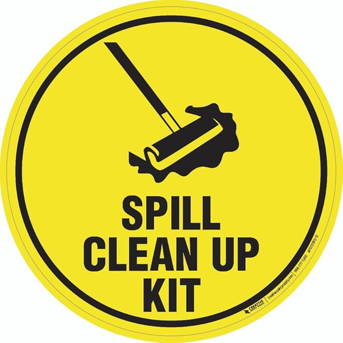 Spill Clean Up Kit - Floor Sign 16" x 16" - Permanent