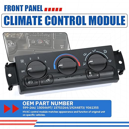 Front Climate Control Module Panel for GMC Sierra Chevy Silverado 1999-2002 599-266/15054697/ 15753264/19244873/ 9361355 Heater A/C Control Switch Air Conditioning Climate Control Module