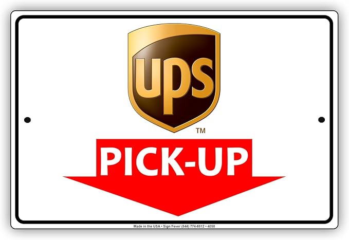 UPS Mail With Graphic Pick-Up Here Postal Service Caution Warning Notice Aluminum Metal 12"x18" Sign Plate