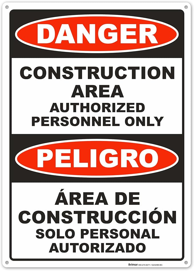 Brimar - 10" x 14" - Bilingual Danger Construction Area Authorized Only Sign - .055″ Polyethylene Plastic - Bilingual Design - Easy Installation