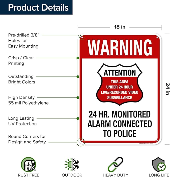 Warning 24 HR. Monitored Alarm Connected To Police Sign, 18x24 Inches, 55 mil thick HDPE (high density polyethylene), Made in USA by My Sign Center